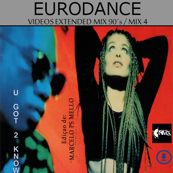 04 - EuroDance 90´s Mix 04 (Venda por DOWNLOAD)