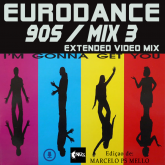 03 - EuroDance 90´s Mix 03 (Venda por DOWNLOAD)